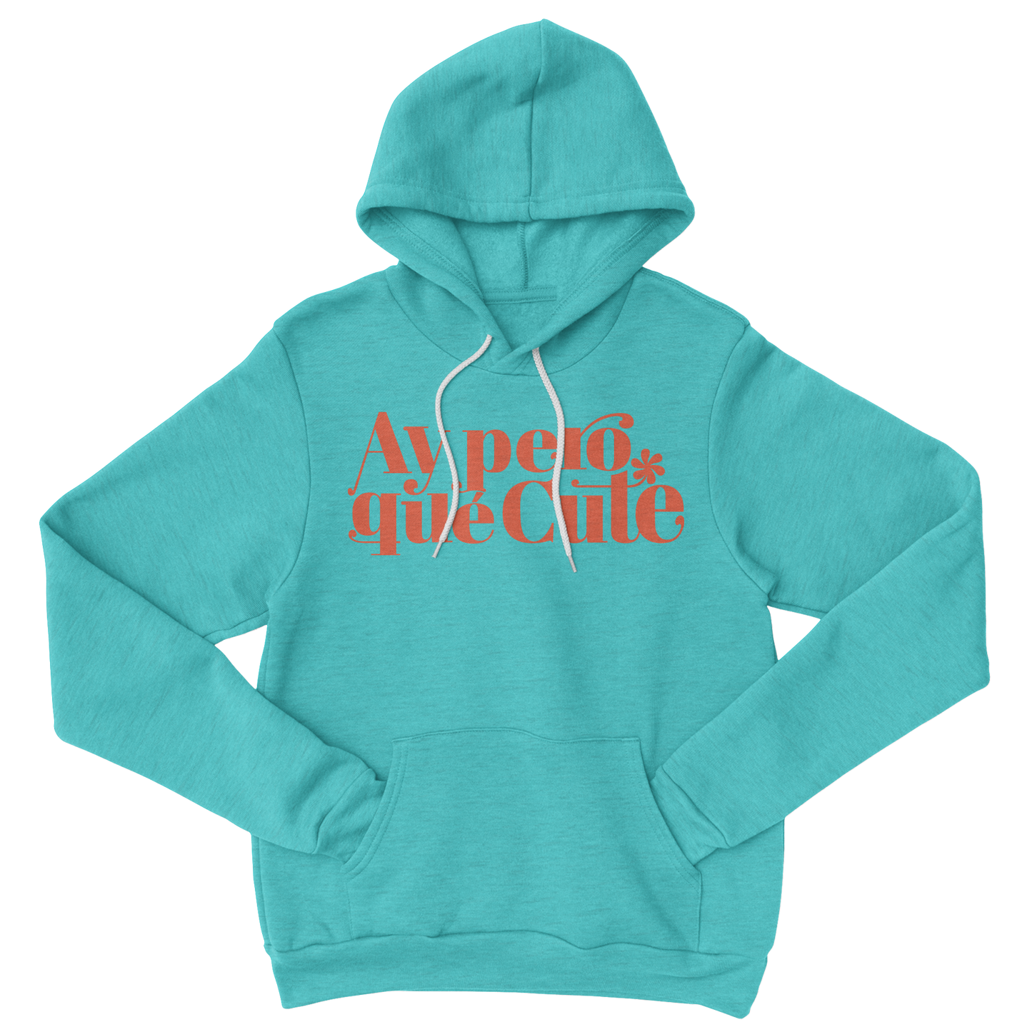 *NEW* Ay Pero Que Cute Hoodie