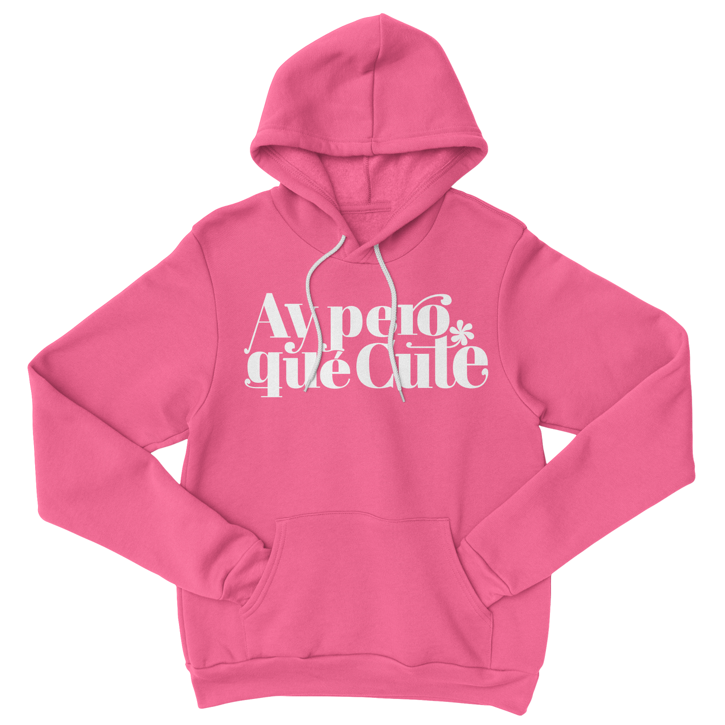 *NEW* Ay Pero Que Cute Hoodie