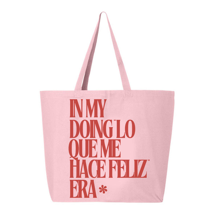 In My Doing "Lo Que Me Hace Feliz" Era Tote