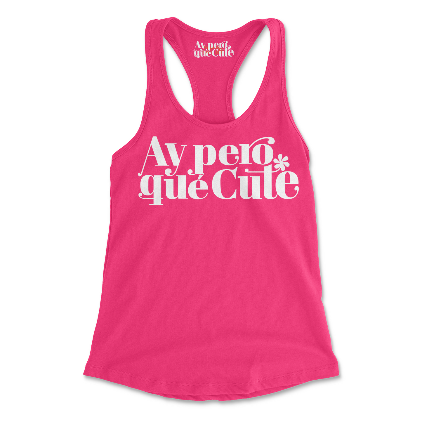 Ayyyy Pero Que Cute Tank
