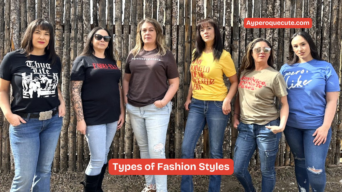 Types of Fashion Styles: A Complete Beginner’s Guide – Ay Pero Qué Cute